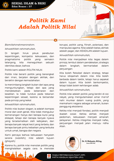 Serial 37: Politik Kami Adalah Politik Nilai