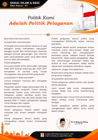 Serial 41: Politik Kami Adalah Politik Pelayanan